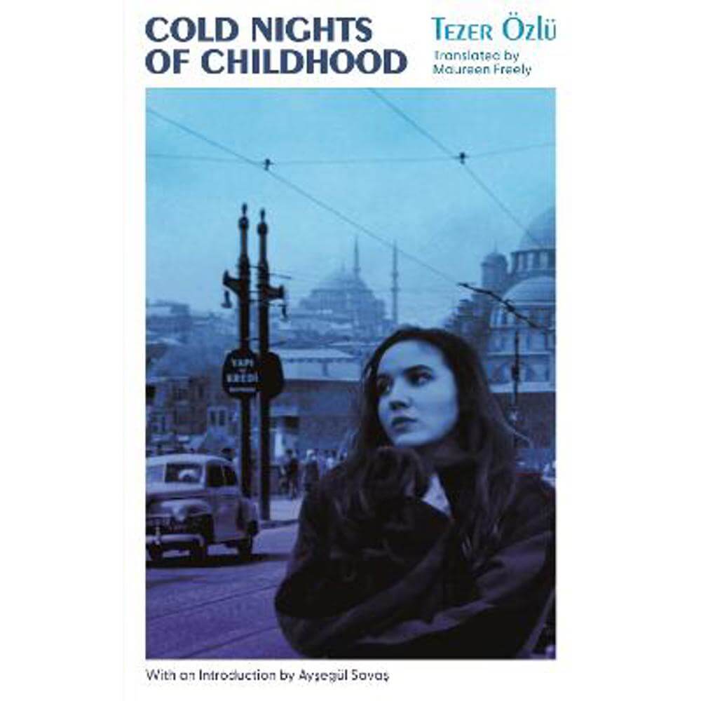 Cold Nights of Childhood (Paperback) - Tezer OEzlu